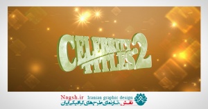 دانلود پروژه آماده افترافکت نمایش متن و فیلم Celebrity Titles 2